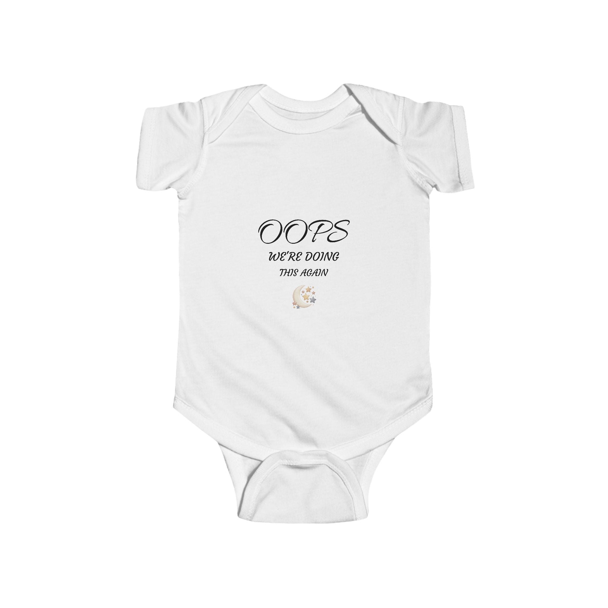 Infant Bodysuit - "Oops We're Doing This Again" Cute New Baby Announcement Onesie