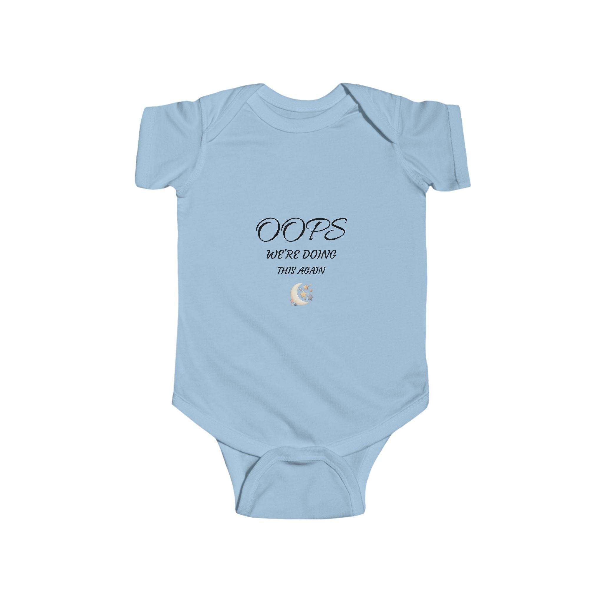 Infant Bodysuit - "Oops We're Doing This Again" Cute New Baby Announcement Onesie