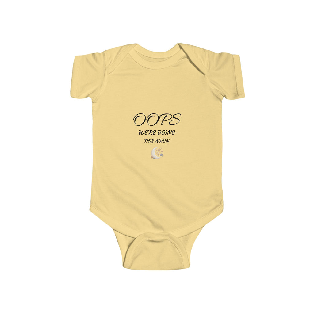 Infant Bodysuit - "Oops We're Doing This Again" Cute New Baby Announcement Onesie