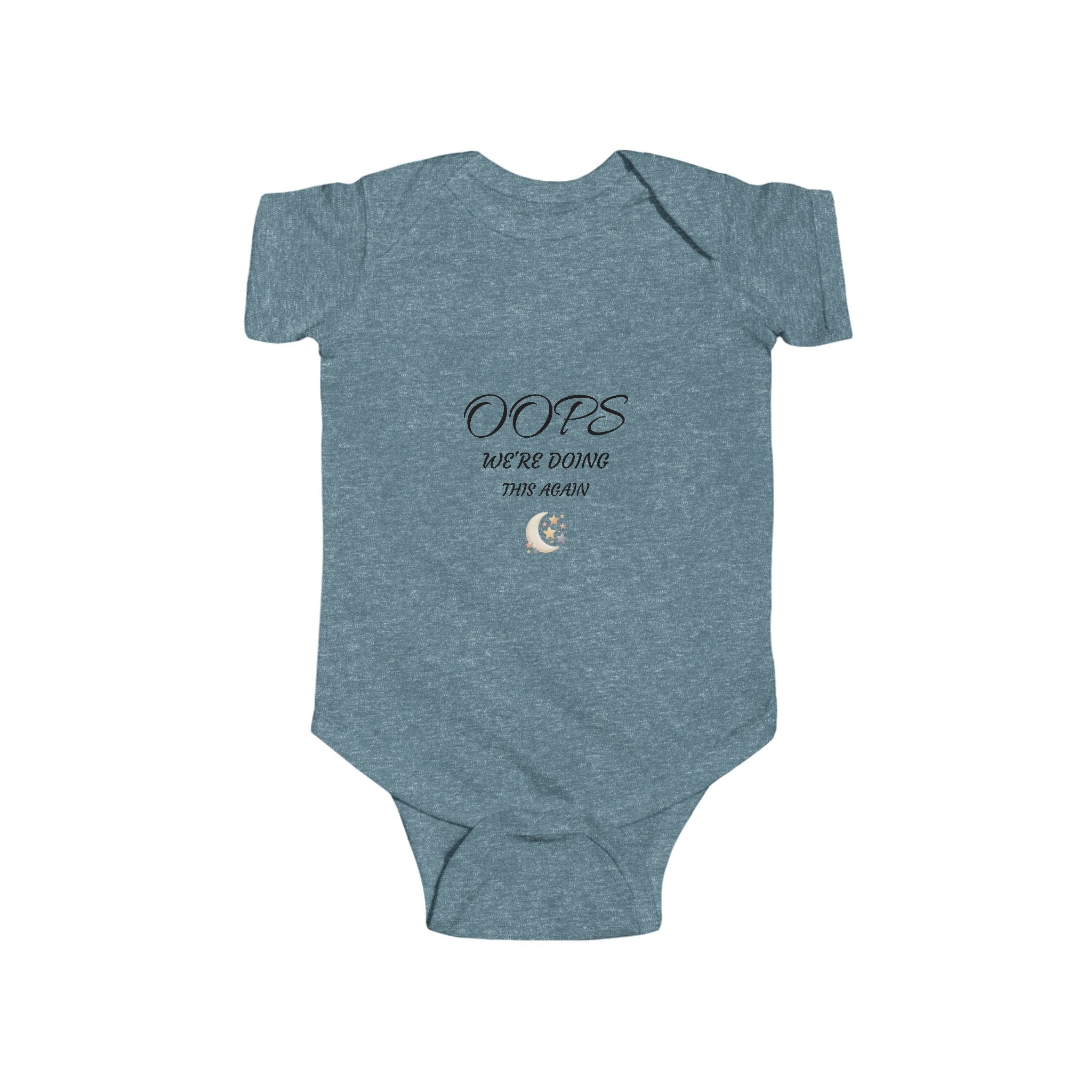 Infant Bodysuit - "Oops We're Doing This Again" Cute New Baby Announcement Onesie