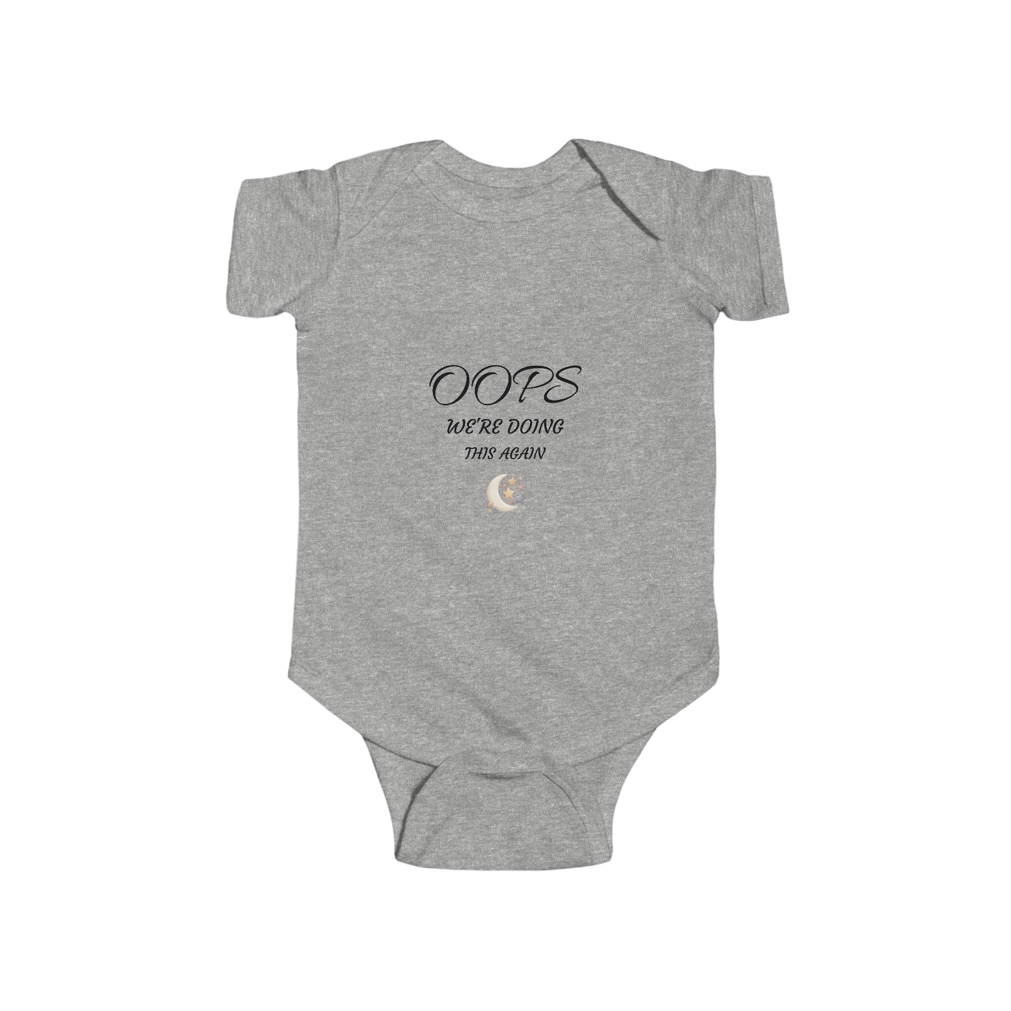 Infant Bodysuit - "Oops We're Doing This Again" Cute New Baby Announcement Onesie