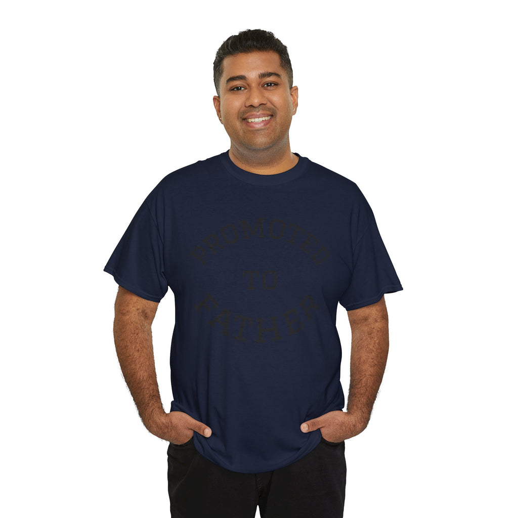 Promoted to Father Tee – New Dad Announcement T-Shirt