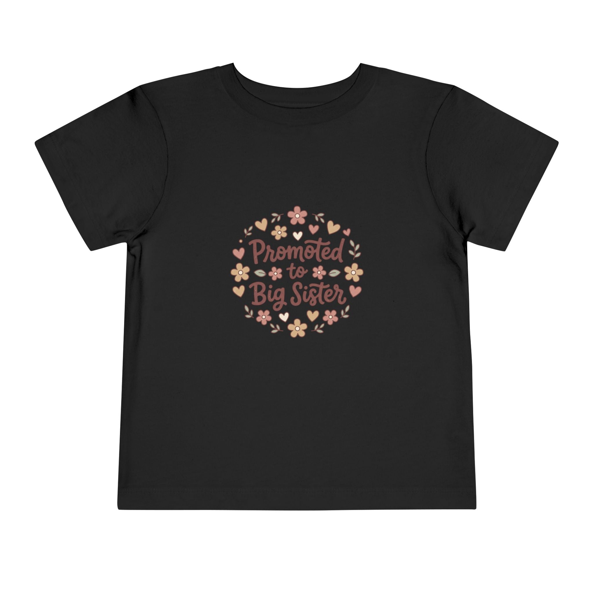 2T-5T Promoted to Big Sister Toddler Tee — Floral Announcement Shirt