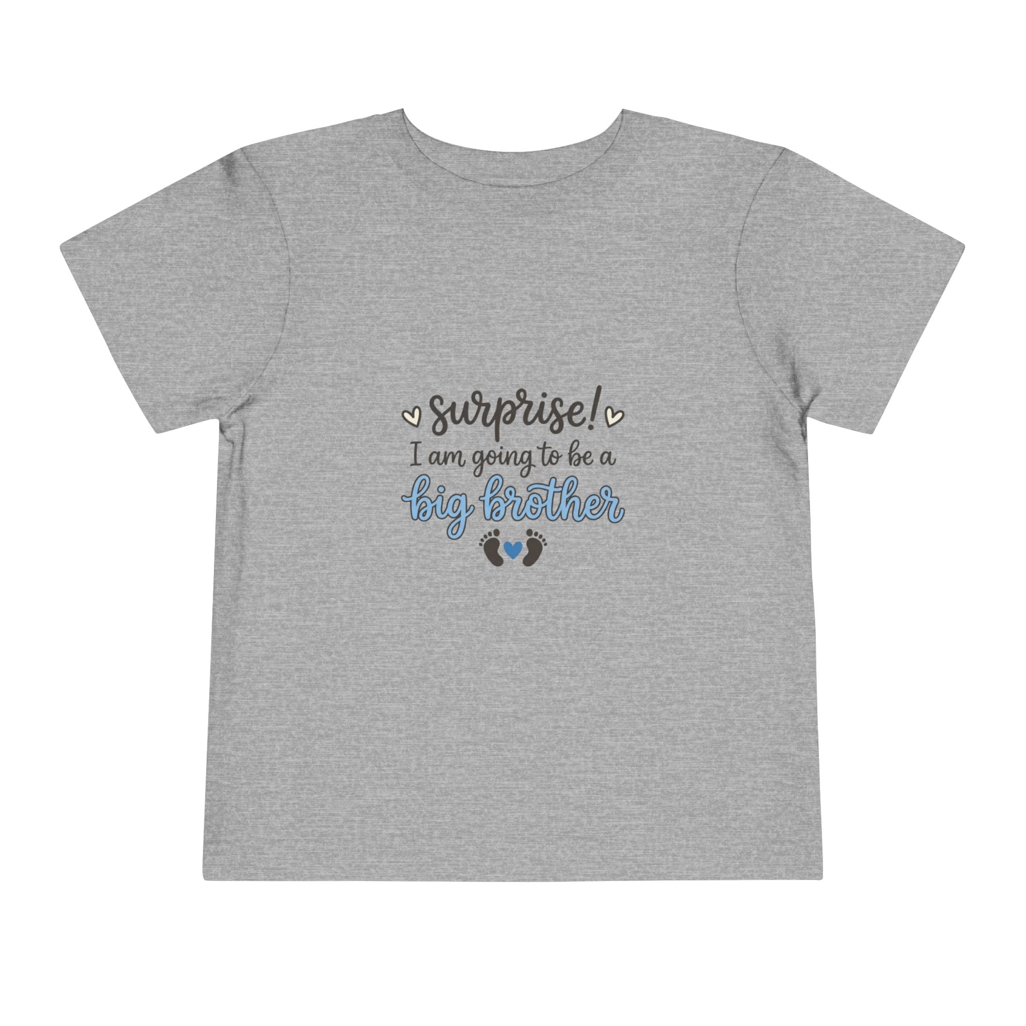 2T-5T Surprise! I'm Going to Be a Big Brother Toddler Tee