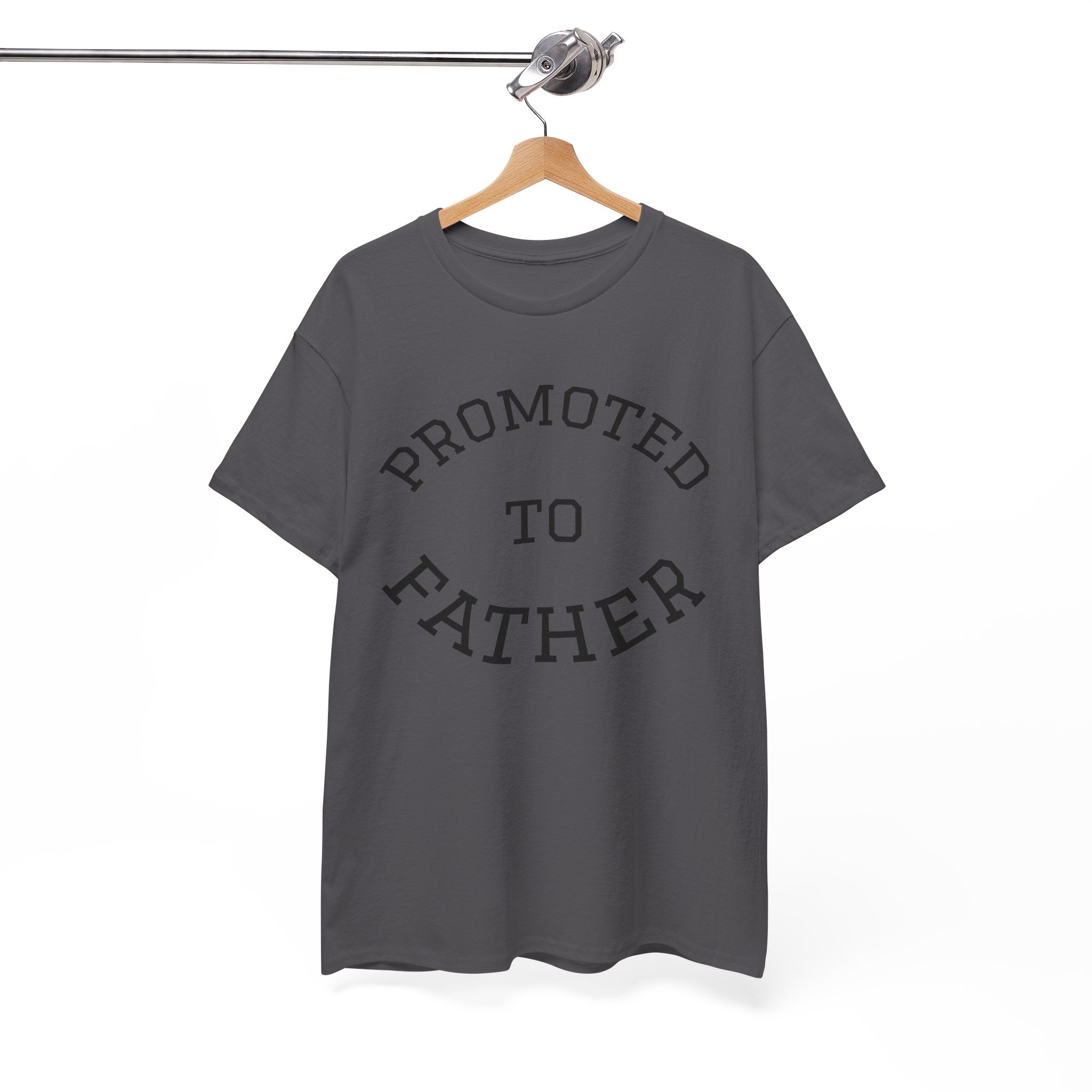 Promoted to Father Tee – New Dad Announcement T-Shirt