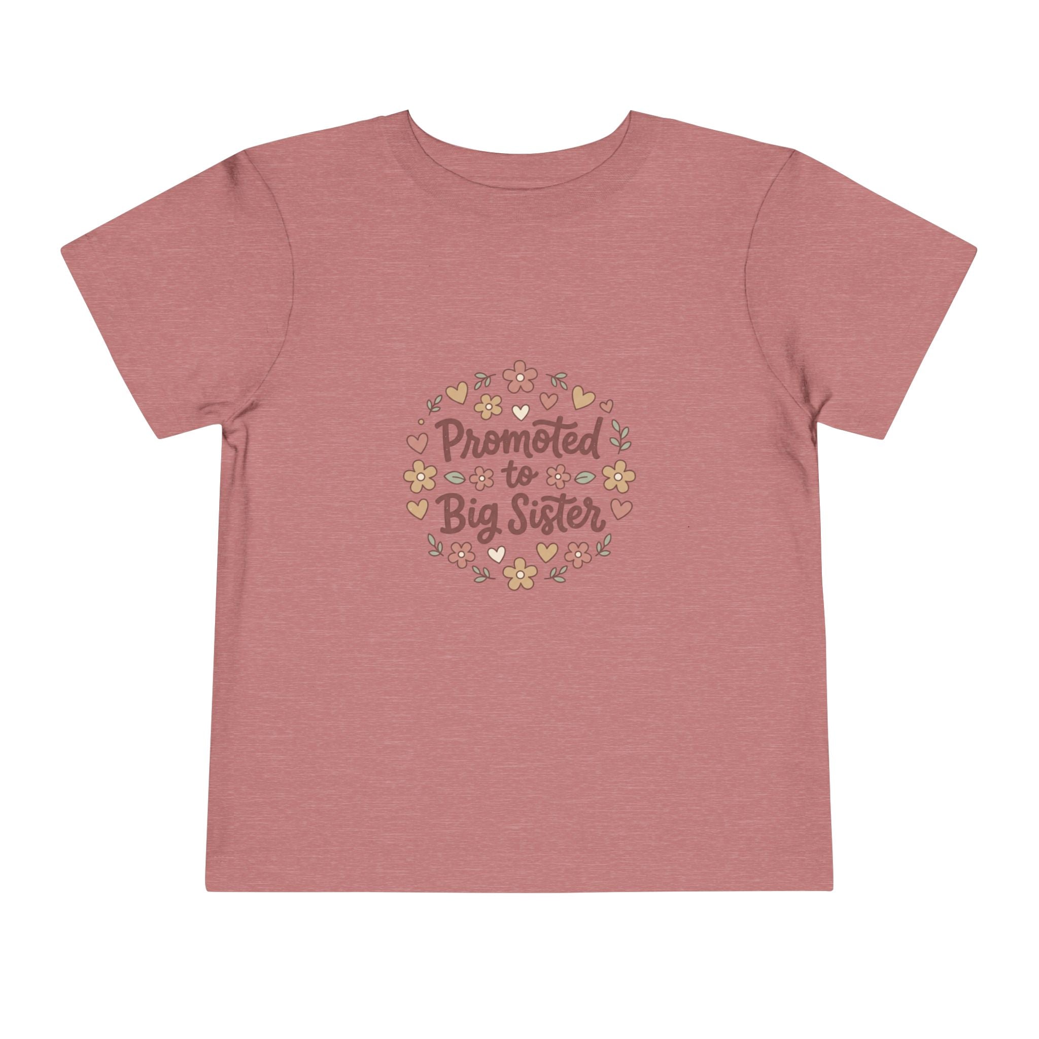 2T-5T Promoted to Big Sister Toddler Tee — Floral Announcement Shirt