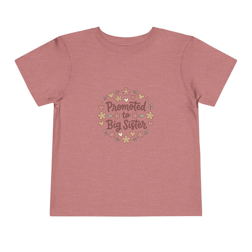 2T-5T Promoted to Big Sister Toddler Tee — Floral Announcement Shirt