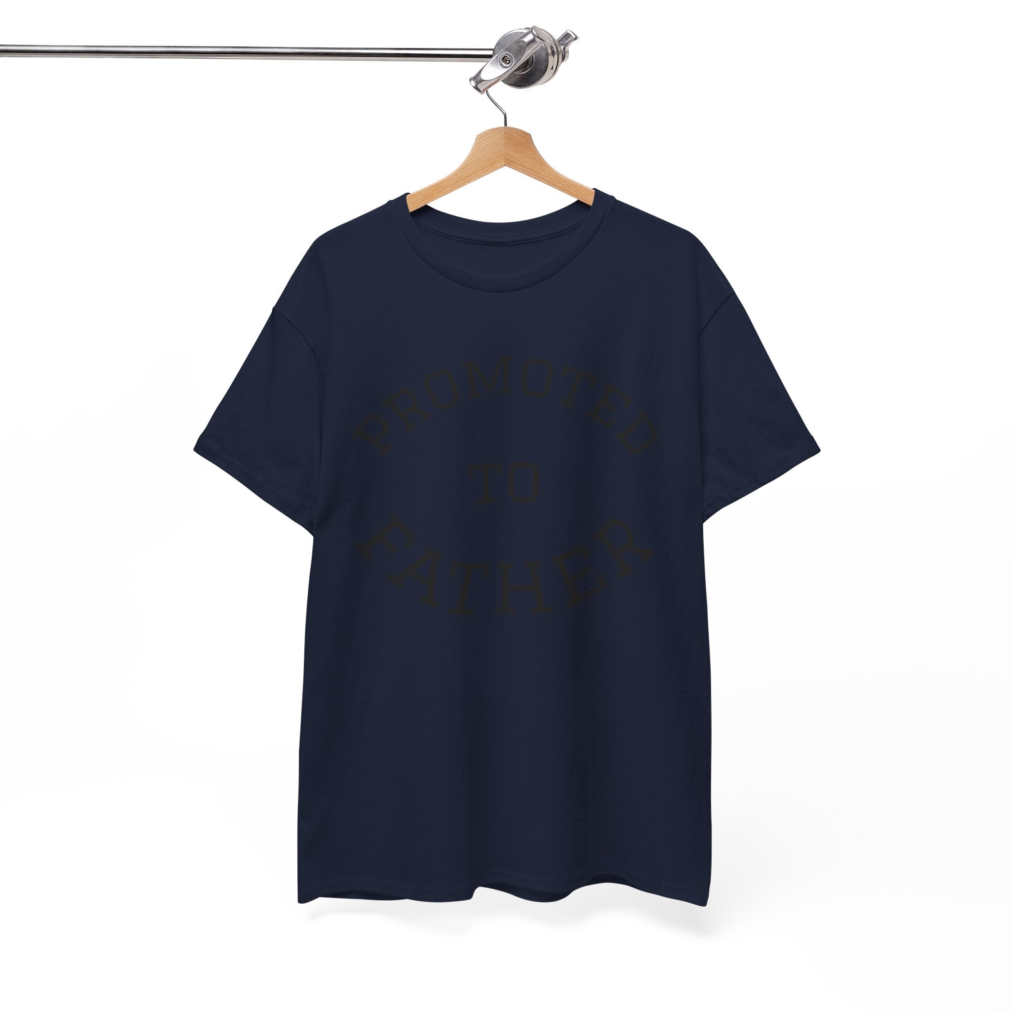 Promoted to Father Tee – New Dad Announcement T-Shirt