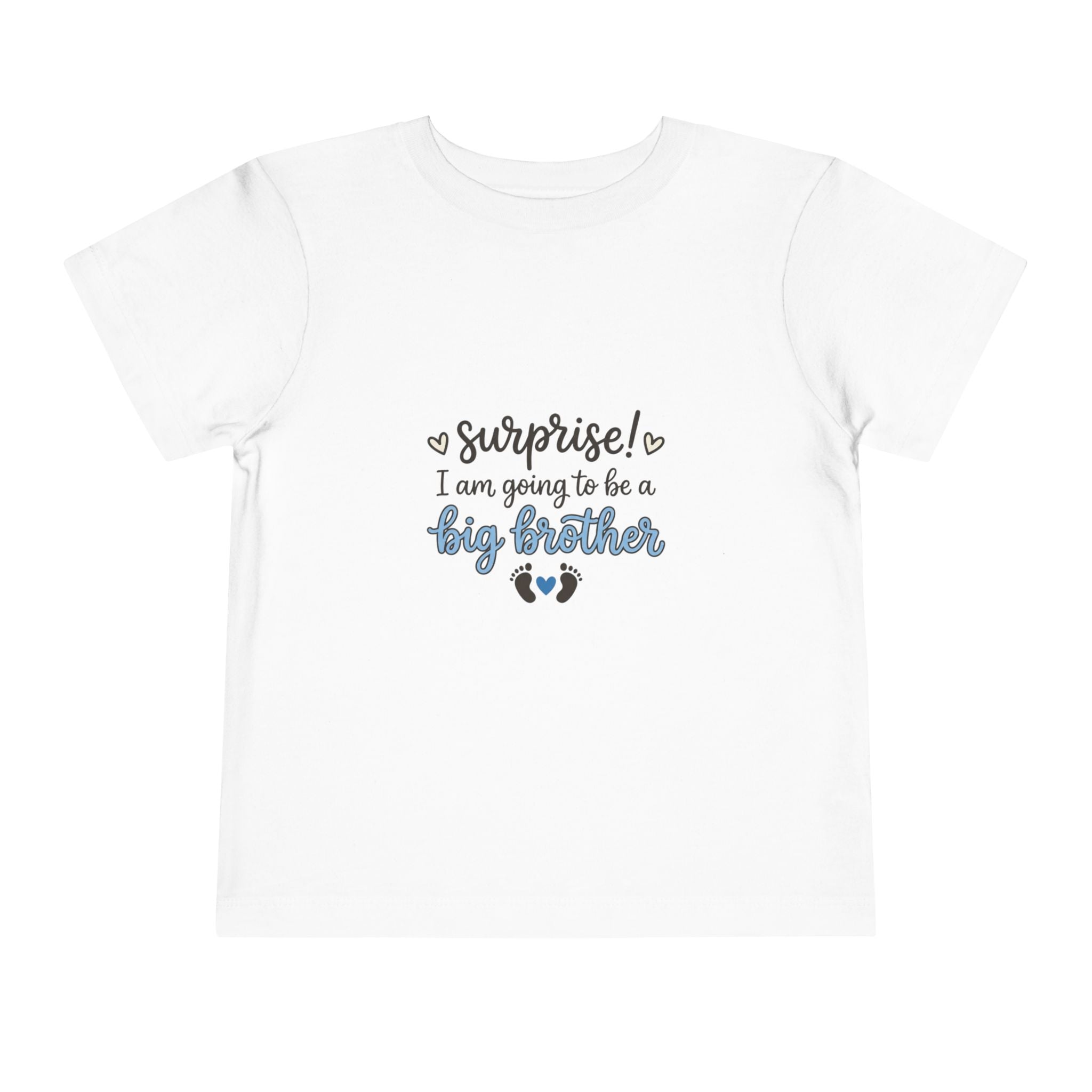 2T-5T Surprise! I'm Going to Be a Big Brother Toddler Tee