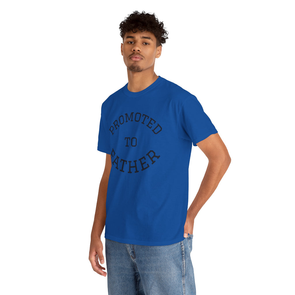 Promoted to Father Tee – New Dad Announcement T-Shirt