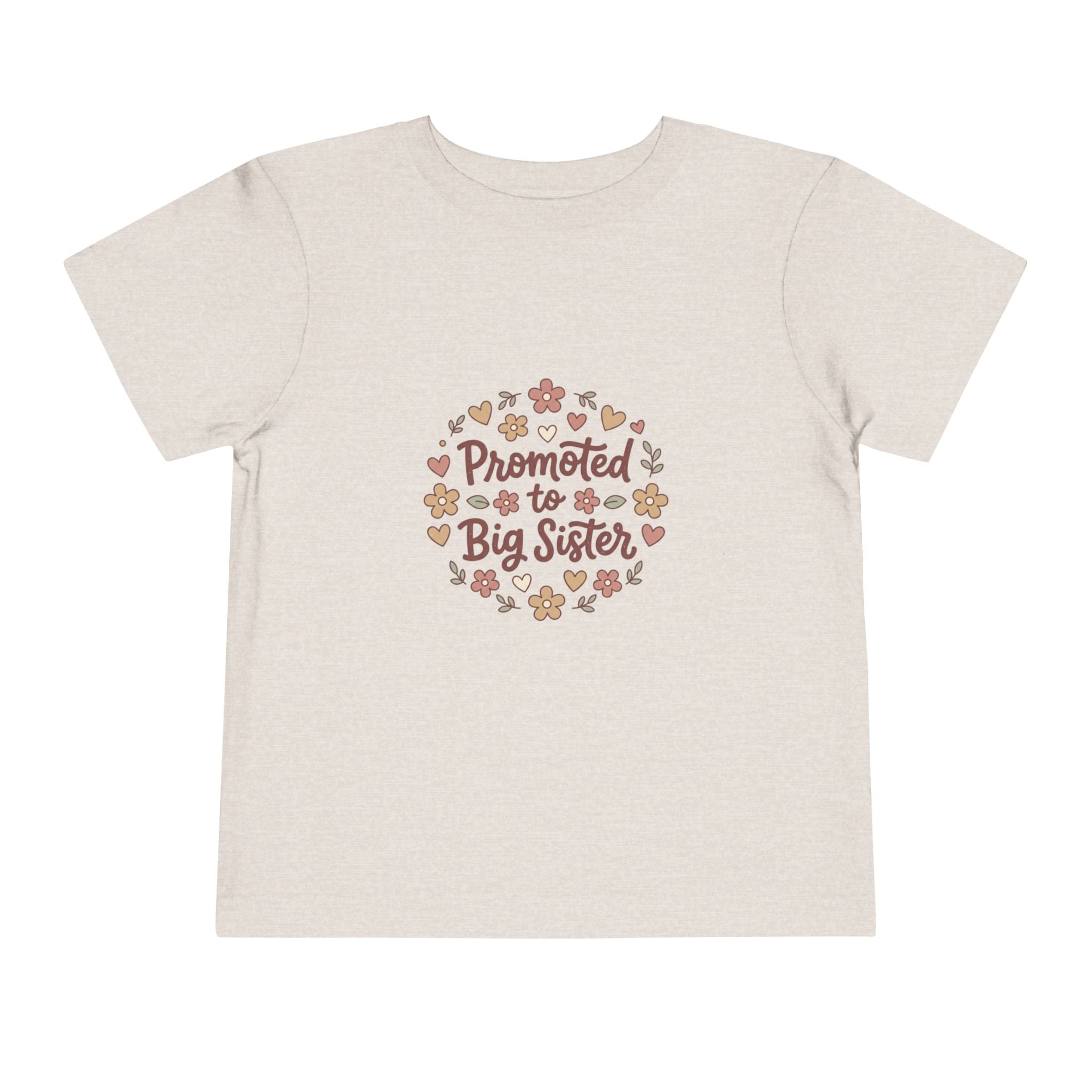 2T-5T Promoted to Big Sister Toddler Tee — Floral Announcement Shirt