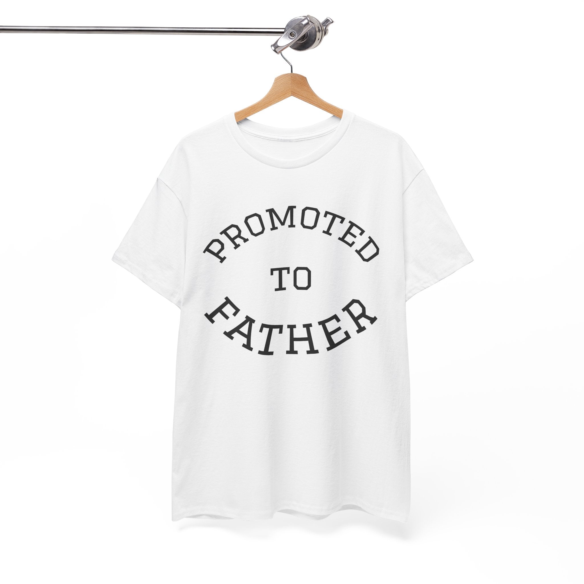 Promoted to Father Tee – New Dad Announcement T-Shirt
